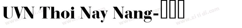 UVN Thoi Nay Nang字体转换